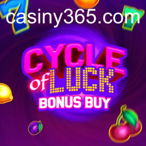 Exploring the Exciting World of CycleofLuckBonusBuy: A Modern Gaming Phenomenon on Casiny
