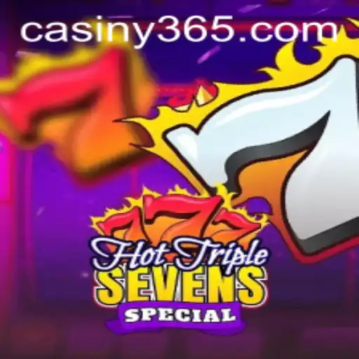 Experience the Thrill with HotTripleSevensSpecial on Casiny